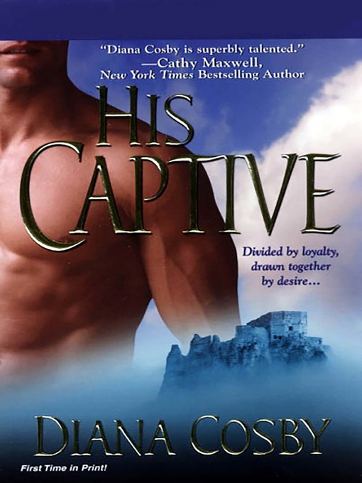 Title details for His Captive by Diana Cosby - Available
